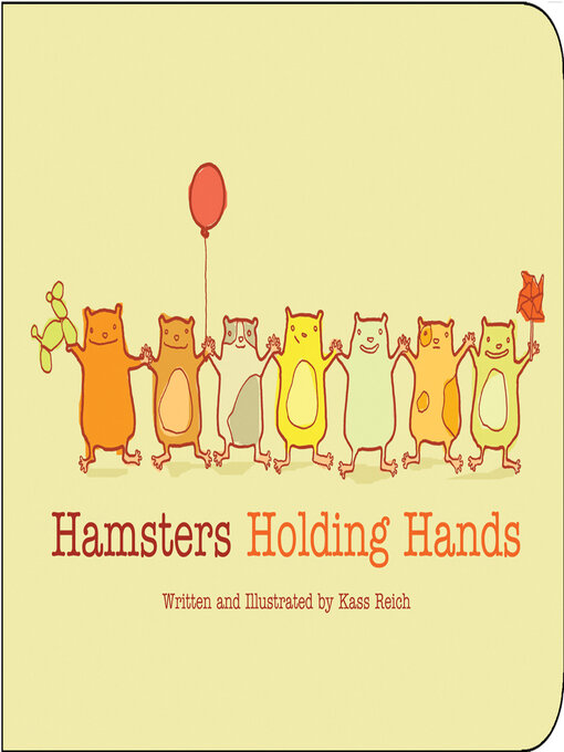 Title details for Hamsters Holding Hands by Kass Reich - Available
